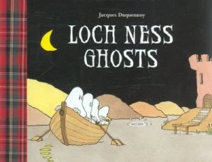 Image of Loch Ness Ghosts by Jacques Duquennoy Hardback