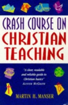 Image of Crash Course on Christian Teaching by Martin H Manser Book