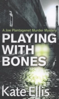 Image of Playing with Bones by Kate Ellis Paperback