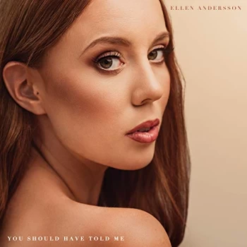 Image of Ellen Andersson - You Should Have Told Me CD