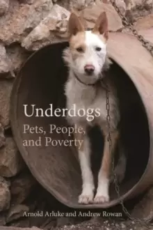 Image of Underdogs : Pets, People, and Poverty