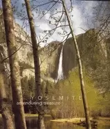 Image of yosemite an enduring treasure