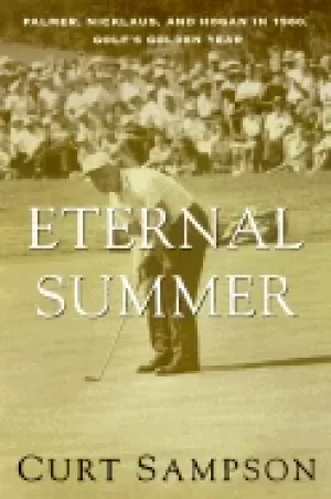 Image of eternal summer palmer nicklaus and hogan in 1960 golfs golden year