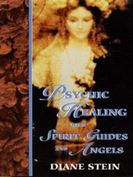 Image of Psychic Healing with Spirit Guides and Angels by Diane Stein Paperback
