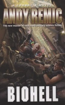 Image of Biohell by Andy Remic Book