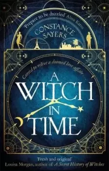 Image of A witch in time by Constance Sayers