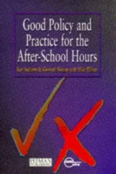 Image of Good Policy and Practice for the After-School Hours by Kay. Andrews Book