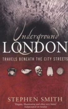 Image of Underground London by Stephen Smith Paperback