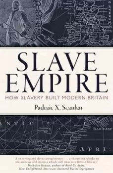 Image of Slave empire by Padraic X. Scanlan