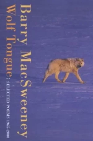 Image of Wolf tongue by Barry MacSweeney