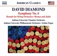 Image of Diamond: Symphony No. 6, Rounds for String Orchestra, Romeo &/...