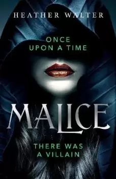 Image of Malice by Heather Walter