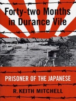 Image of Forty-Two Months in Durance Vile by R. Keith Mitchell Hardback