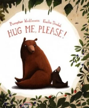 Image of Hug Me Please by Przemyslaw Wechterowicz Hardback