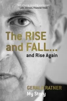 Image of Gerald Ratner - The Rise and Fall... and Rise Again
