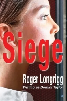 Image of Siege by Roger Longrigg Book