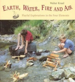 Image of Earth Water Fire and Air by Walter Kraul Paperback