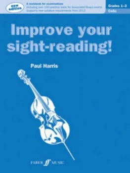 Image of Improve Your Sight-Reading Cello Grades 1-3 New Edition by Paul Harris Book