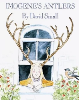 Image of Imogenes Antlers by David Small Hardback
