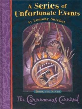 Image of The Carnivorous Carnival by Lemony Snicket Hardback