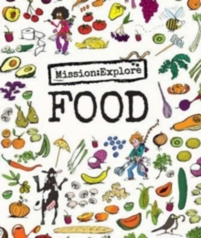 Image of Mission: Explore Food Hardback