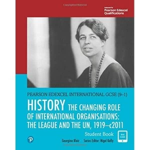 Image of Pearson Edexcel International GCSE (9-1) History: The Changing Role of International Organisations: the League and the UN,...