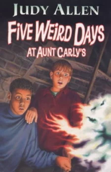 Image of Five Weird Days at Aunt Carlys by Judy Allen and Derek Brazell Paperback
