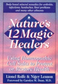 Image of Natures 12 Magic Healers by Lionel Rolfe and Nigey Lennon Paperback