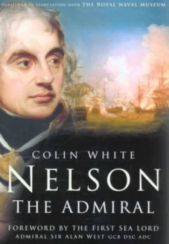 Image of Nelson the Admiral by Colin White Paperback
