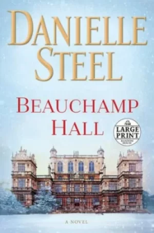 Image of Beauchamp Hall by Danielle Steel