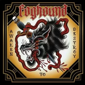 image of Awaken to Destroy by Foghound CD Album