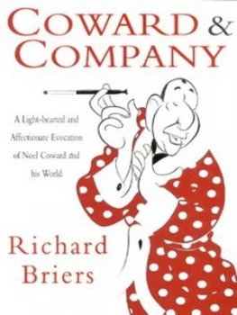Image of Coward and Company by Richard Briers Paperback