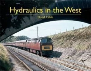 Image of Hydraulics in the West by David Cable Hardback