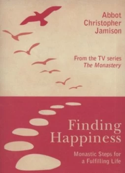 Image of Finding Happiness by Christopher Jamison Paperback