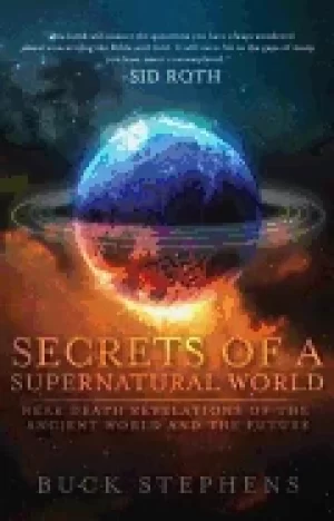 Image of secrets of a supernatural world near death revelations of the ancient world