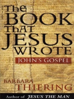 Image of The Book That Jesus Wrote by Barbara Thiering Paperback