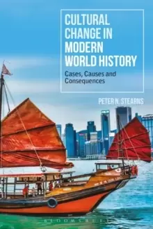 Image of Cultural Change in Modern World History : Cases, Causes and Consequences