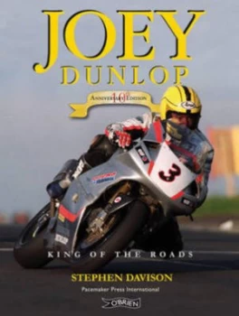 Image of Joey Dunlop by Stephen Davison Hardback