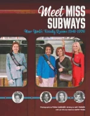 Image of meet miss subways new yorks beauty queens 1941 1976