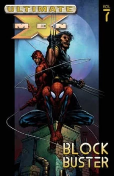 Image of Ultimate X-Men Vol.7 Blockbuster by Brian Michael Bendis Paperback