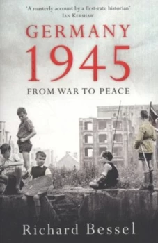 Image of Germany 1945 by Richard Bessel Paperback