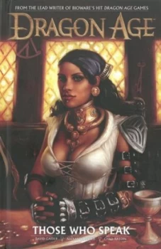 Image of Dragon Age. Those Who Speak by David Gaider Hardback