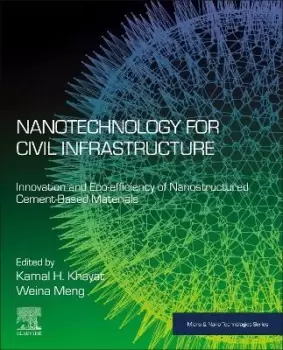 Image of Nanotechnology for Civil Infrastructure by Kamal H. Khayat