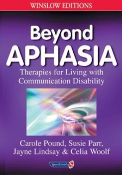 Image of Beyond Aphasia by Carole Pound Paperback