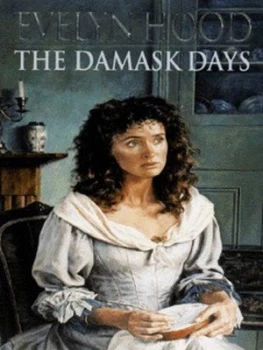Image of The Damask Days by Evelyn Hood Paperback