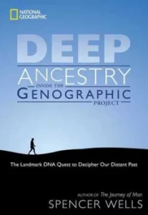 Image of Deep ancestry by Spencer Wells