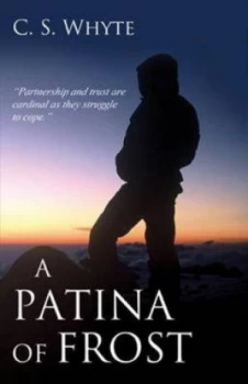 Image of A Patina of Frost by C. S Whyte Paperback