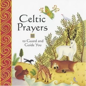 Image of Celtic Prayers to Guard and Guide You by Lois Rock and Amanda Hall Hardback
