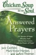 Image of chicken soup for the soul answered prayers 101 stories of hope miracles fai