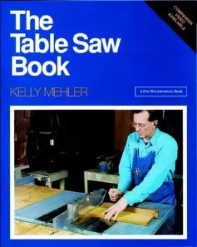 Image of The table saw book by Kelly Mehler